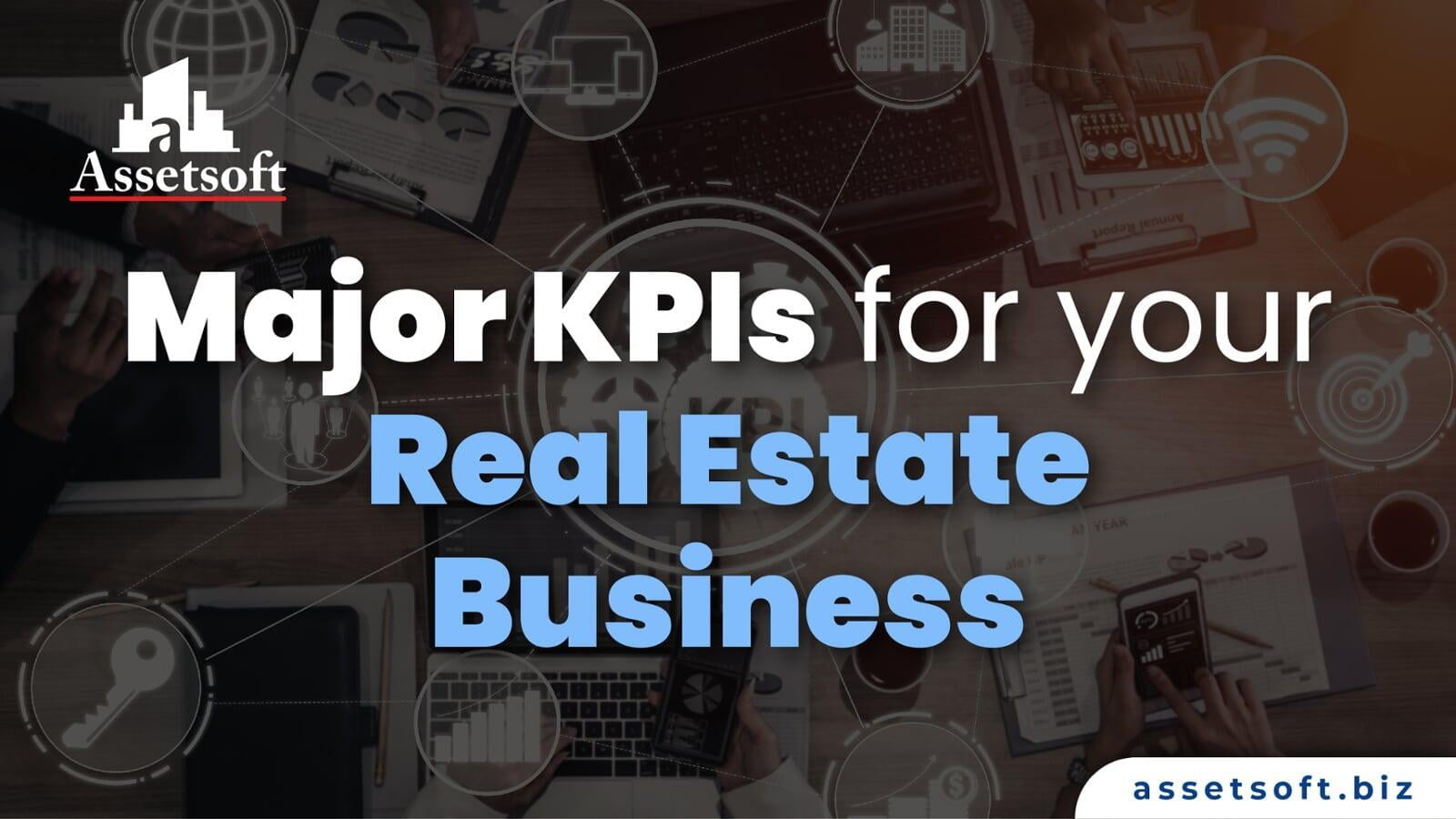 Major KPIs for your real estate business 